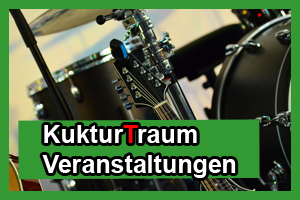 KulturTraum / Veranstaltungen